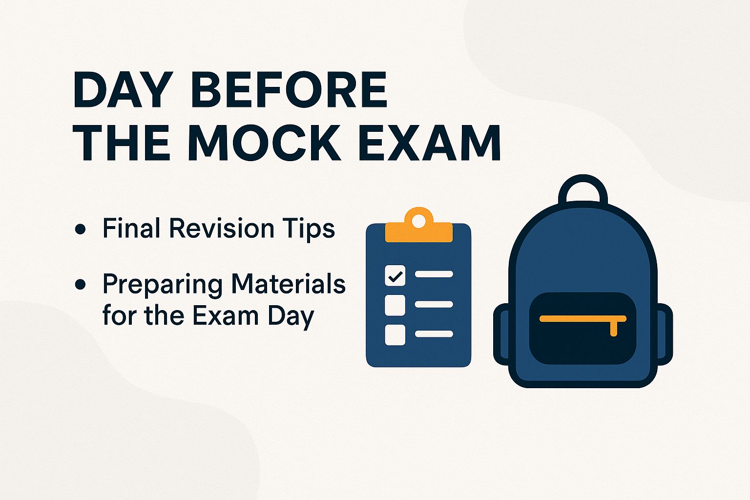 Day Before the Mock Exam