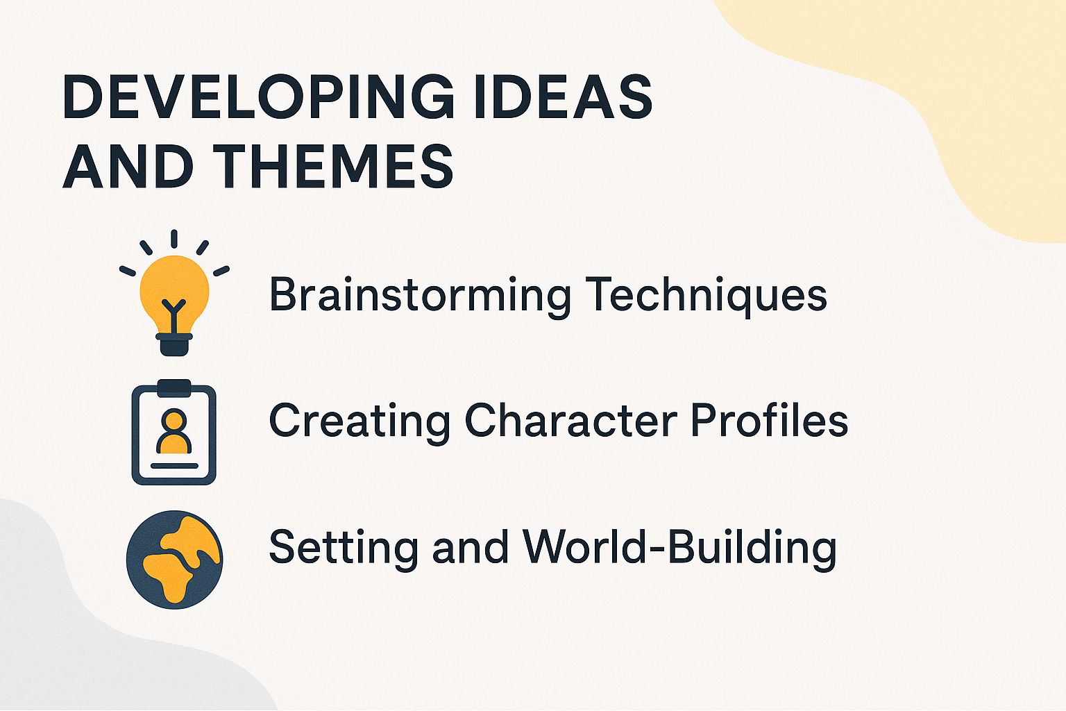 Developing Ideas and Themes