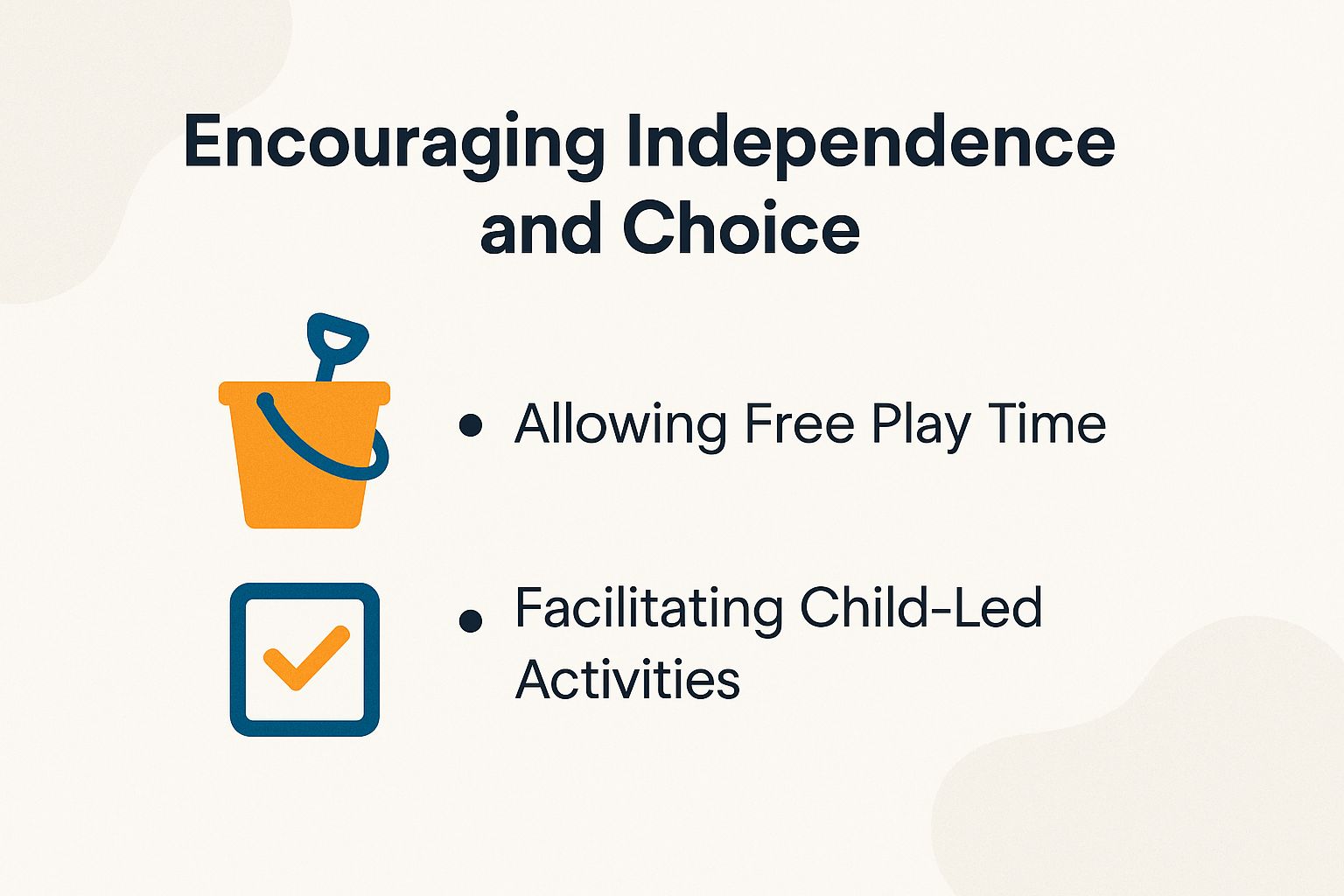 Encouraging Independence and Choice