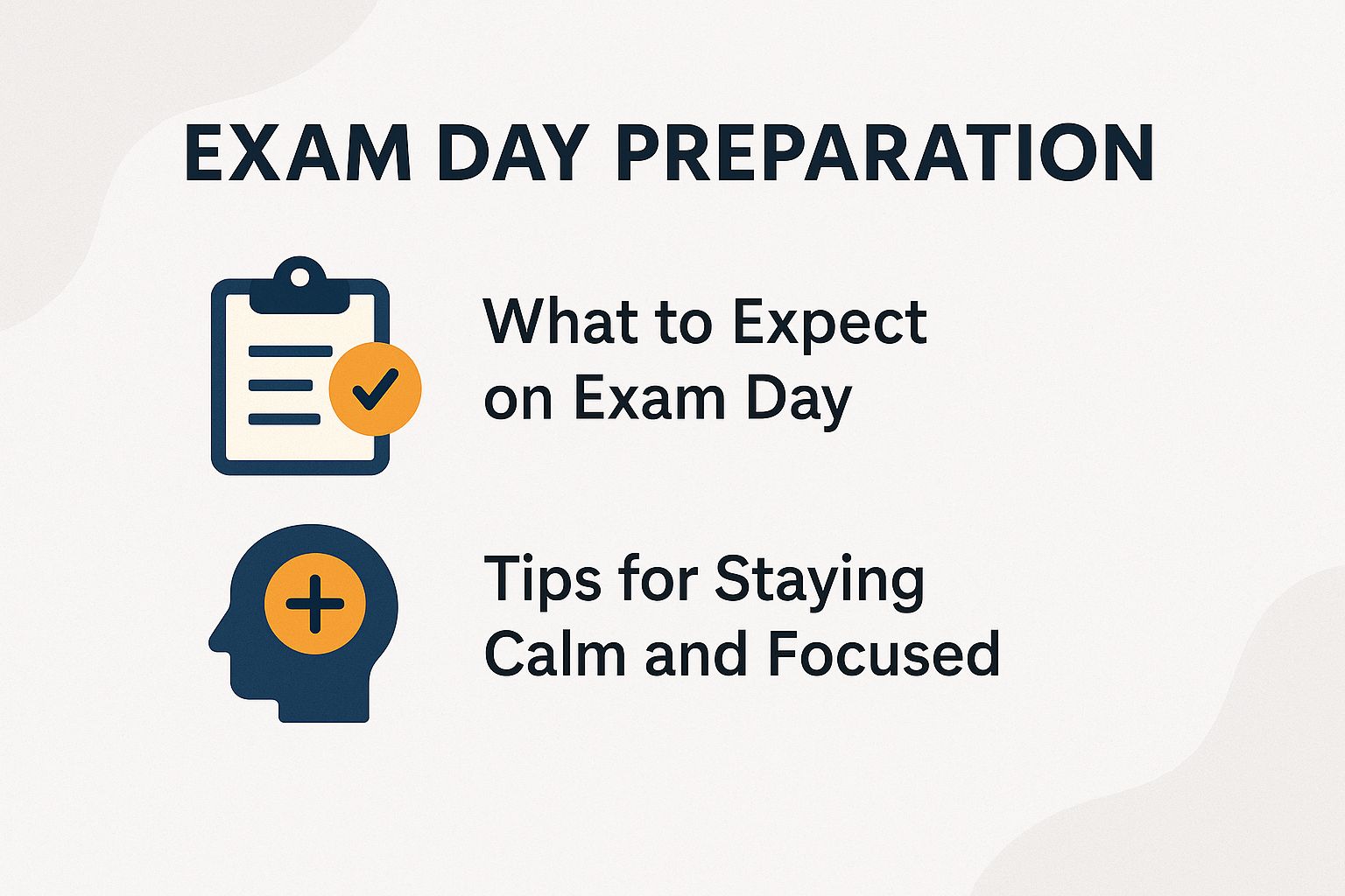 Exam Day Preparation
