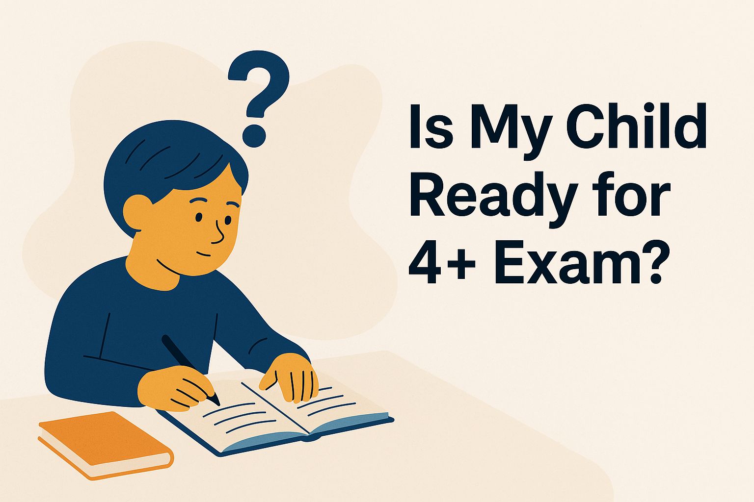 Is My Child Ready for 4+ Exam