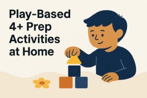 Play-Based 4+ Prep Activities at Home