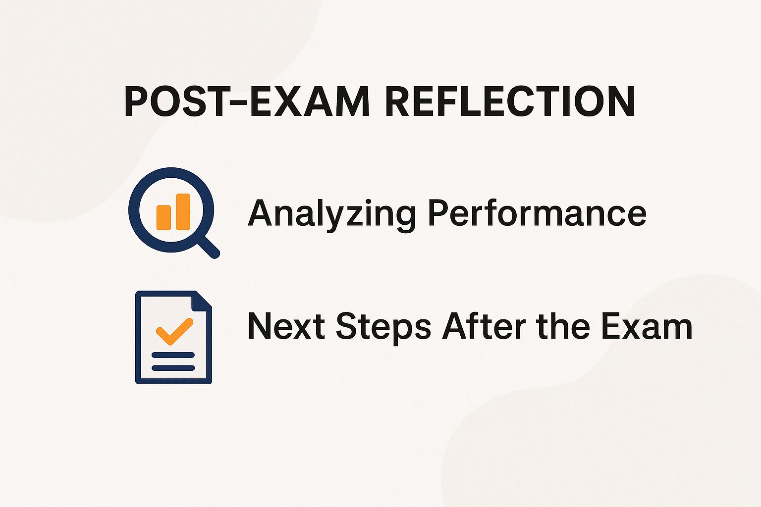 Post-Exam Reflection