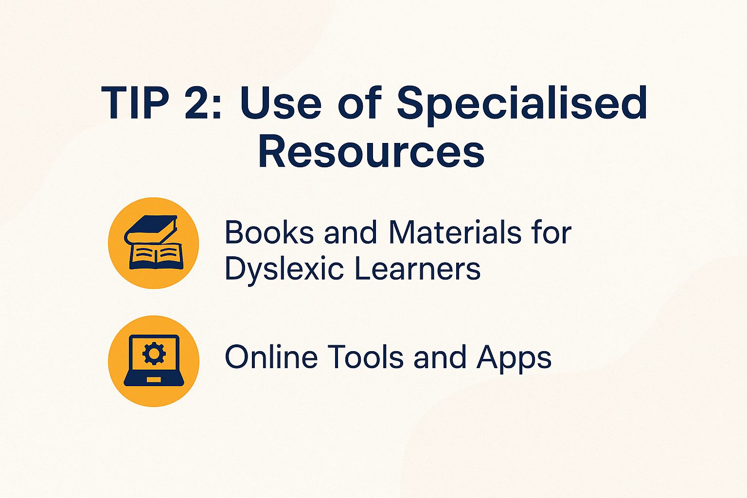 Tip 2: Use of Specialised Resources