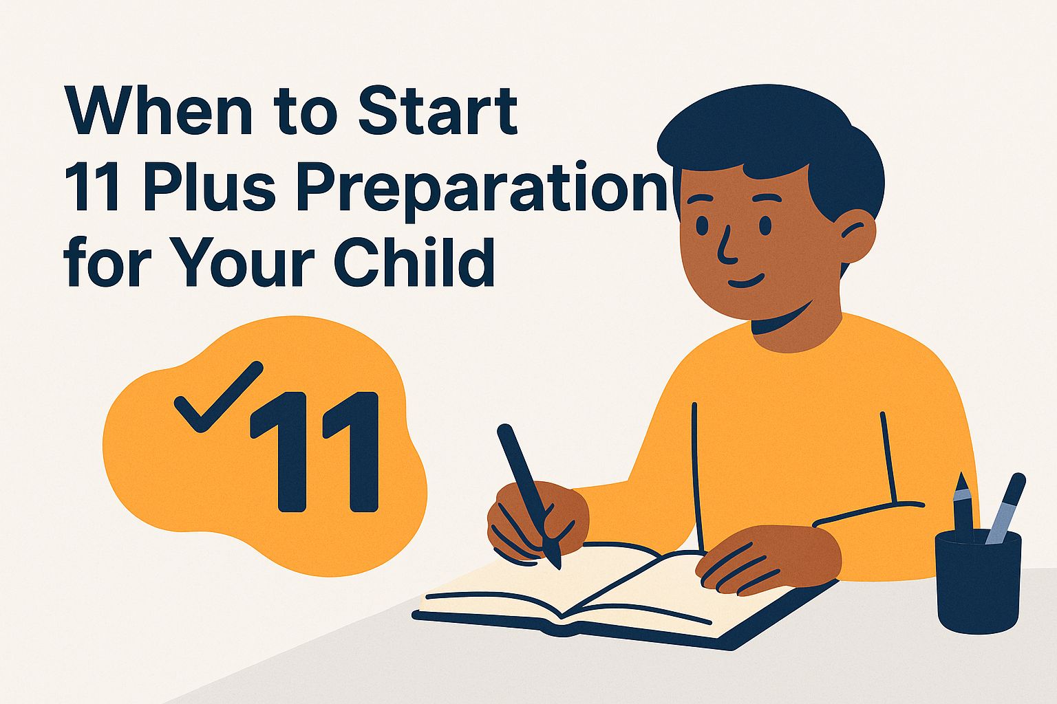 When to Start 11 Plus Preparation for Your Child